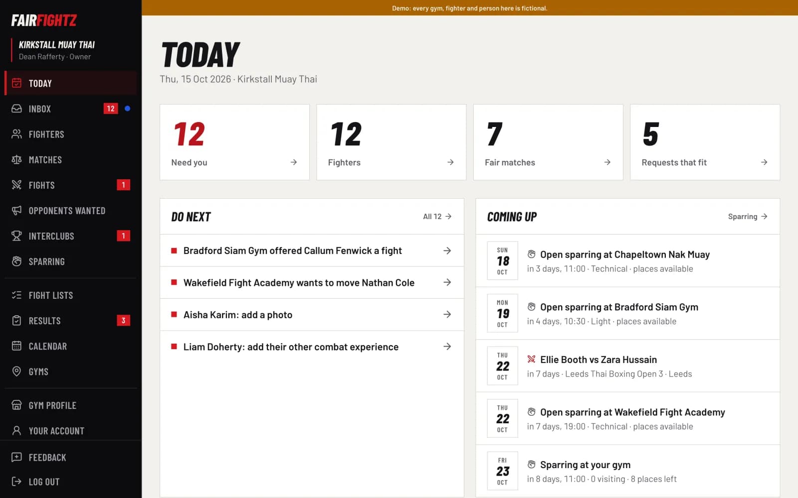 FairFightz screen. Today: what needs you, and what's coming up.